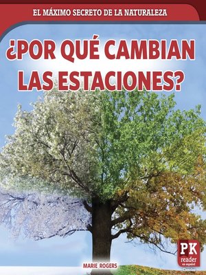 cover image of ¿Por qué cambian las estaciones? (Why Seasons Change)